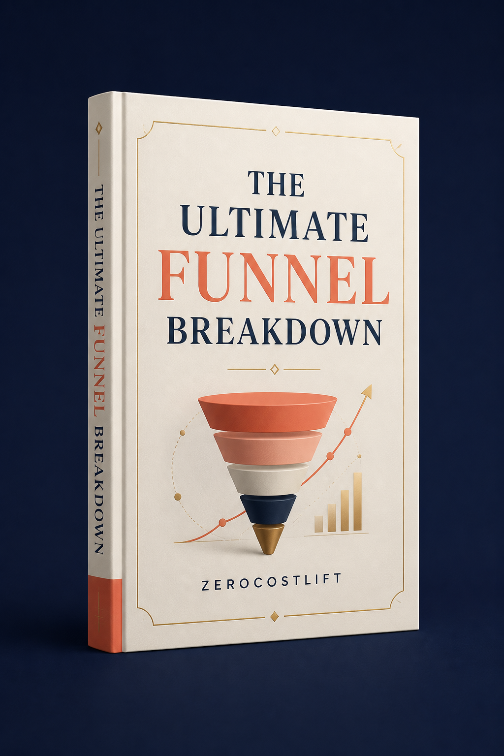 The Ultimate Funnel Breakdown